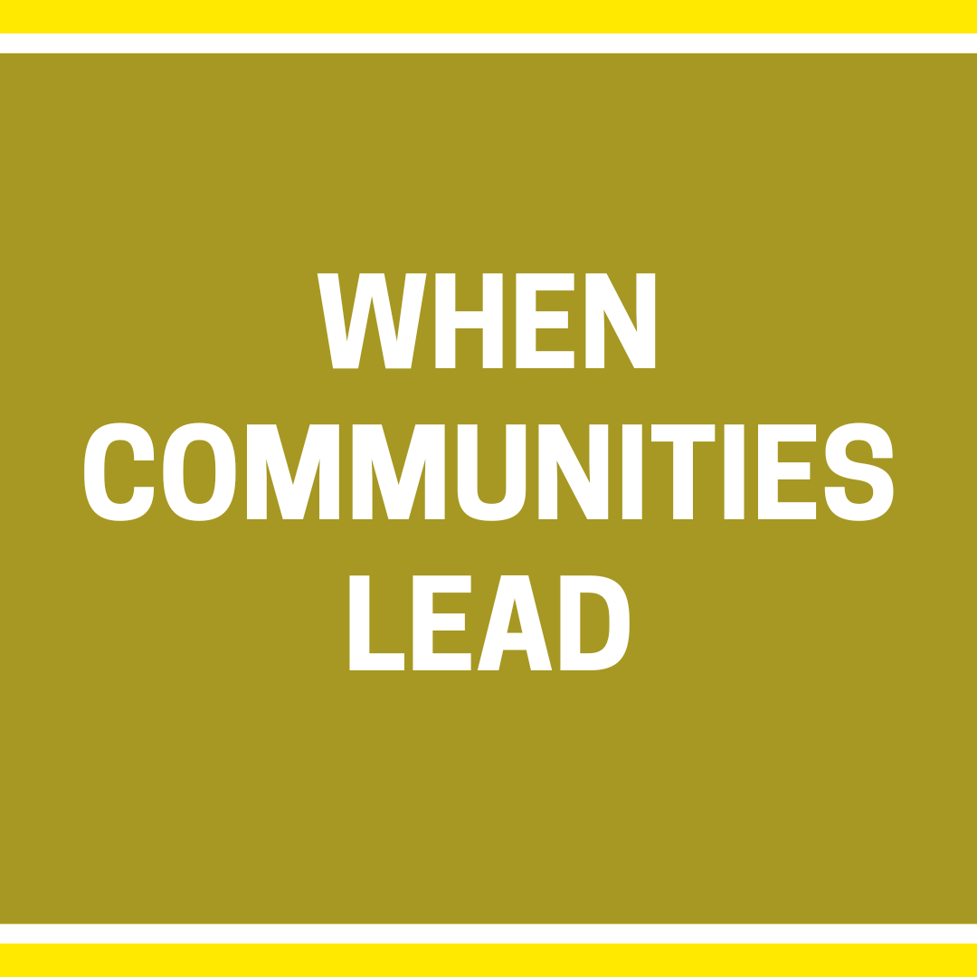 When Communities Lead